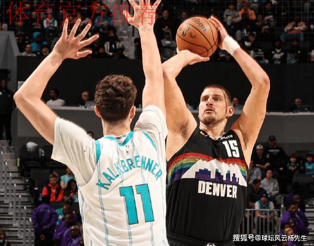 默里34分约基奇准三双,掘金末节发力击退黄蜂 默里34分约基奇准三双,掘金末节发力击退黄蜂